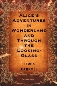 Alice's Adventures in Wonderland by Lewis Carroll book cover