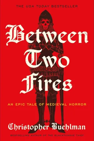 Between Two Fires by Christopher Buehlman book cover