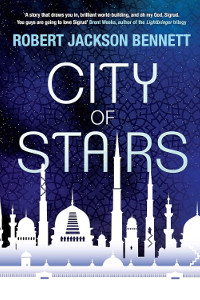 City of Stairs by Robert Jackson Bennett book cover