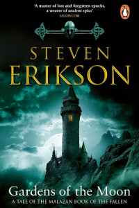 Gardens Of The Moon by Steven Erikson book cover