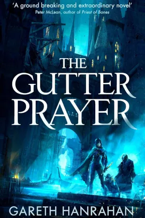 The Gutter Prayer by Gareth Hanrahan book cover