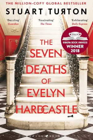 The Seven Deaths of Evelyn Hardcastle by Stuart Turton book cover