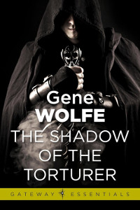 The Shadow of the Torturer by Gene Wolf book cover