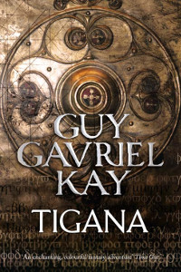 Tigana by Guy Gavriel Kay book cover